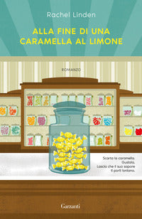 Alla fine di una caramella al limone 