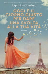 Oggi e' il giorno giusto per dare una svolta alla tua vita 