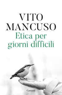 Etica per giorni difficili 