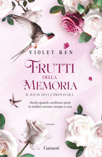 Frutti della memoria - il bacio della primavera 