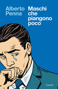 Maschi che piangono poco 