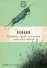 Allodola il grillo la lucertola e altre storie naturali 