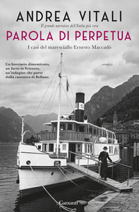 Parola di perpetua i casi del maresciallo ernesto maccado' 