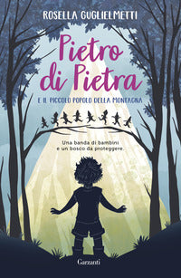 Pietro di pietra e il piccolo popolo della montagna 