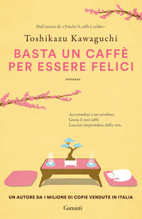 Basta un caffe' per essere felici 