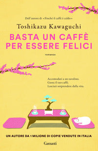 Basta un caffe' per essere felici 