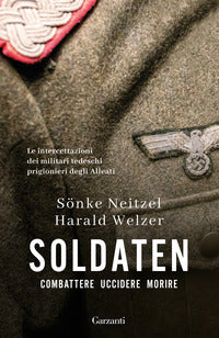 Soldaten - combattere uccidere morire 