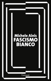 Fascismo bianco 