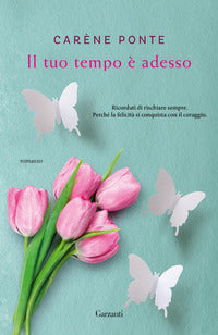 Tuo tempo e' adesso 