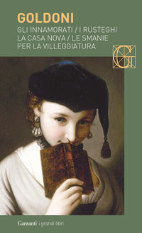 Innamorati - rusteghi - casa nova - smanie per la villeggiatura 