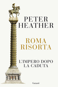 Roma risorta - l'impero dopo la caduta 