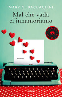 Mal che vada ci innamoriamo 