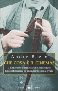 Che cosa e' il cinema ? 