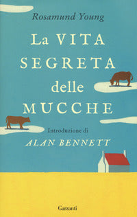 Vita segreta delle mucche 