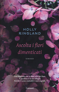 Ascolta i fiori dimenticati 