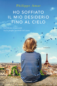 Ho soffiato il mio desiderio fino al cielo 