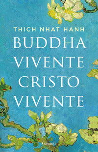 Buddha vivente cristo vivente 