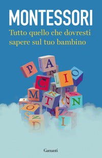 Tutto quello che dovresti sapere sul tuo bambino 