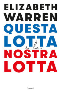 Questa lotta e' la nostra lotta 