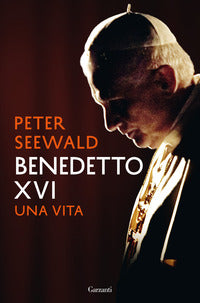 Benedetto xvi - una vita 