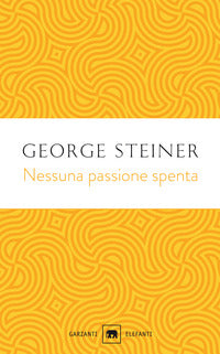 Nessuna passione spenta 