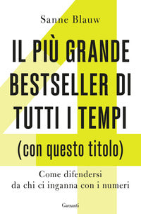 Piu' grande bestseller di tutti i tempi - con questo titolo - come difendersi da chi ci inganna con 