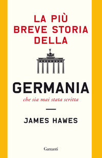 Piu' breve storia della germania che sia mai stata scritta 