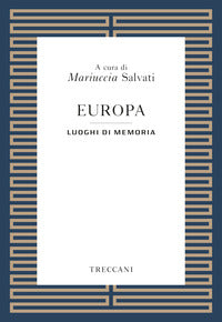 Europa - luoghi di memoria 