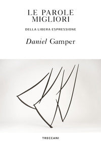 Parole migliori - della libera espressione 
