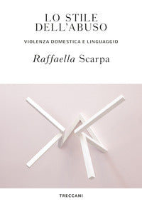 Stile dell'abuso - violenza domestica e linguaggio 