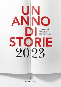 Anno di storie 2023 - un paese e' le storie che racconta 