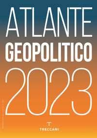 Atlante geopolitico 2023 