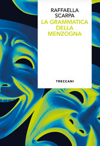 Grammatica della menzogna 