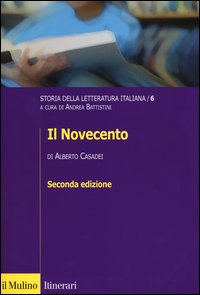 Storia della letteratura italiana - vol. 6 il novecento 