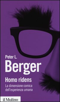 Homo ridens - la dimensione comica dell'esperienza umana 