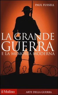 Grande guerra e la memoria moderna 