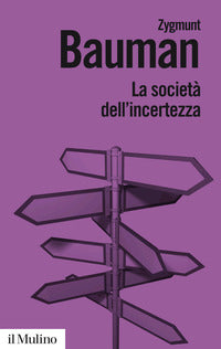 Societa' dell'incertezza 