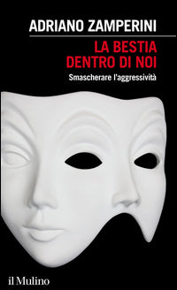 Bestia dentro di noi 