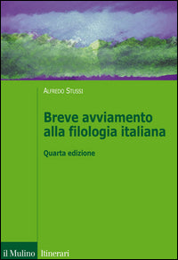Breve avviamento alla filologia italiana 