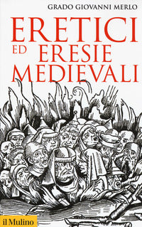 Eretici ed eresie medievali 