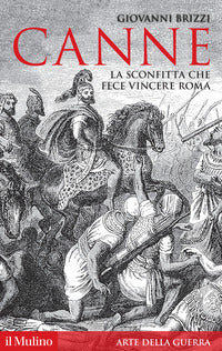 Canne - la sconfitta che fece vincere roma 
