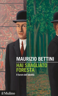 Hai sbagliato foresta - il furore dell'identita' 