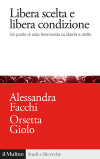 Libera scelta e libera condizione 