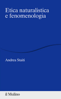 Etica naturalistica e fenomenologia 