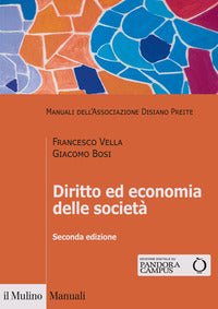 Diritto ed economia delle societa' - nuova ediz. 