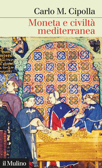 Moneta e civilta' mediterranea 