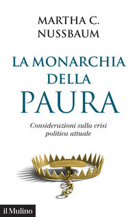 Monarchia della paura - considerazioni sulla crisi politica attuale 