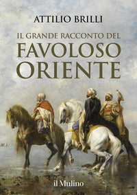 Grande racconto del favoloso oriente 