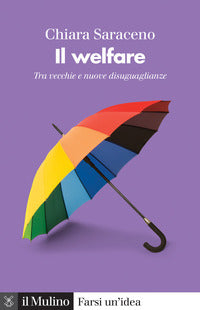 Welfare - tra vecchie e nuove disuguaglianze 