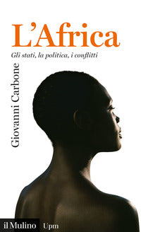 Africa - gli stati la politica i conflitti 